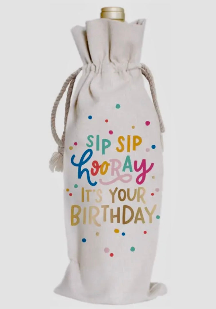 sip sip hooray its your birthday cotton wine sack on a bottle